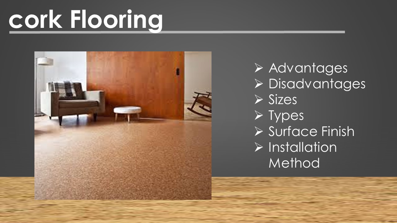 Cork Flooring-Pros, Cons, Types, Installation Method