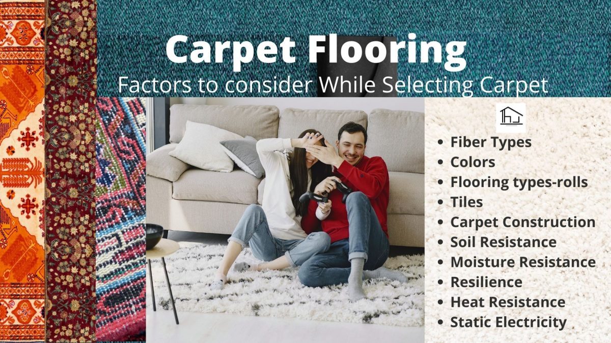 Carpet Flooring Types & Factors to Consider While Selecting