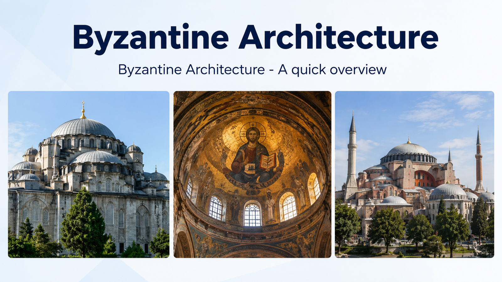 Byzantine Architecture – A Quick Overview of Unique Features and 7 Examples