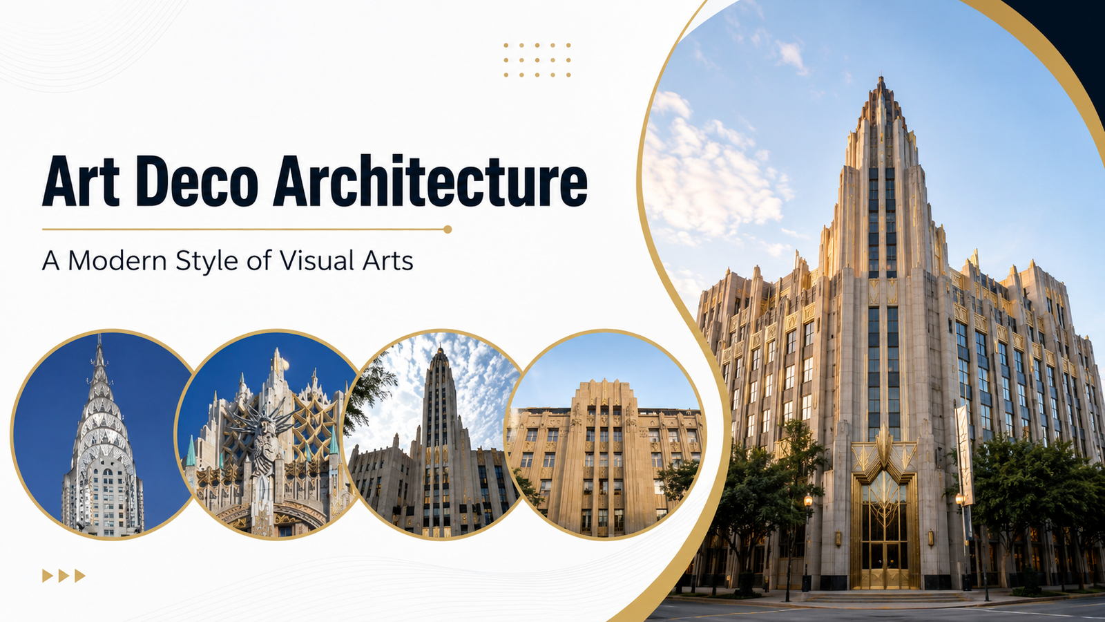 Art Deco Architecture – A Modern Style of Visual Arts