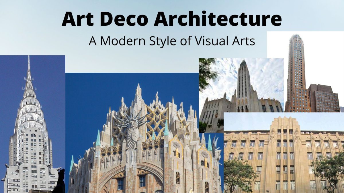 Art Deco Architecture – A Modern Style of Visual Arts