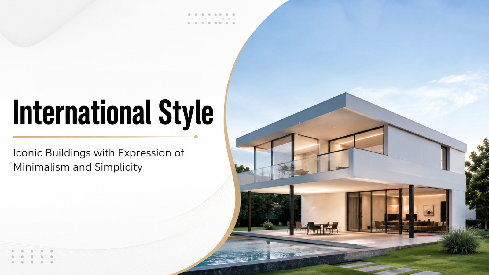 International Style – An Expression of Minimalism and Simplicity