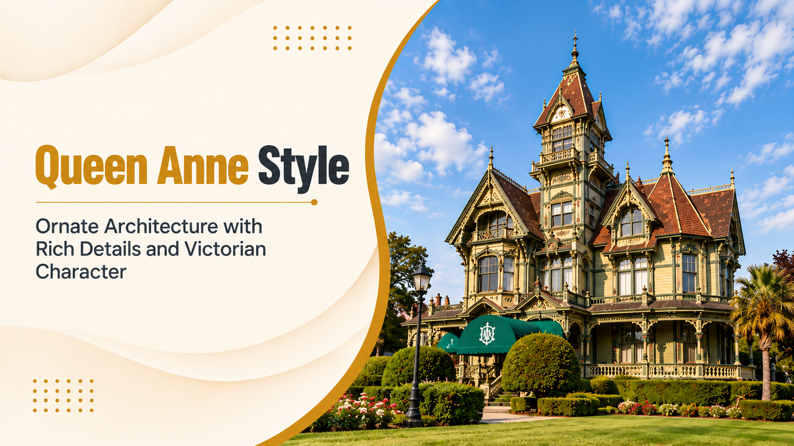 Queen Anne Style Architecture – Reviving Elegance and 10 Unique Examples