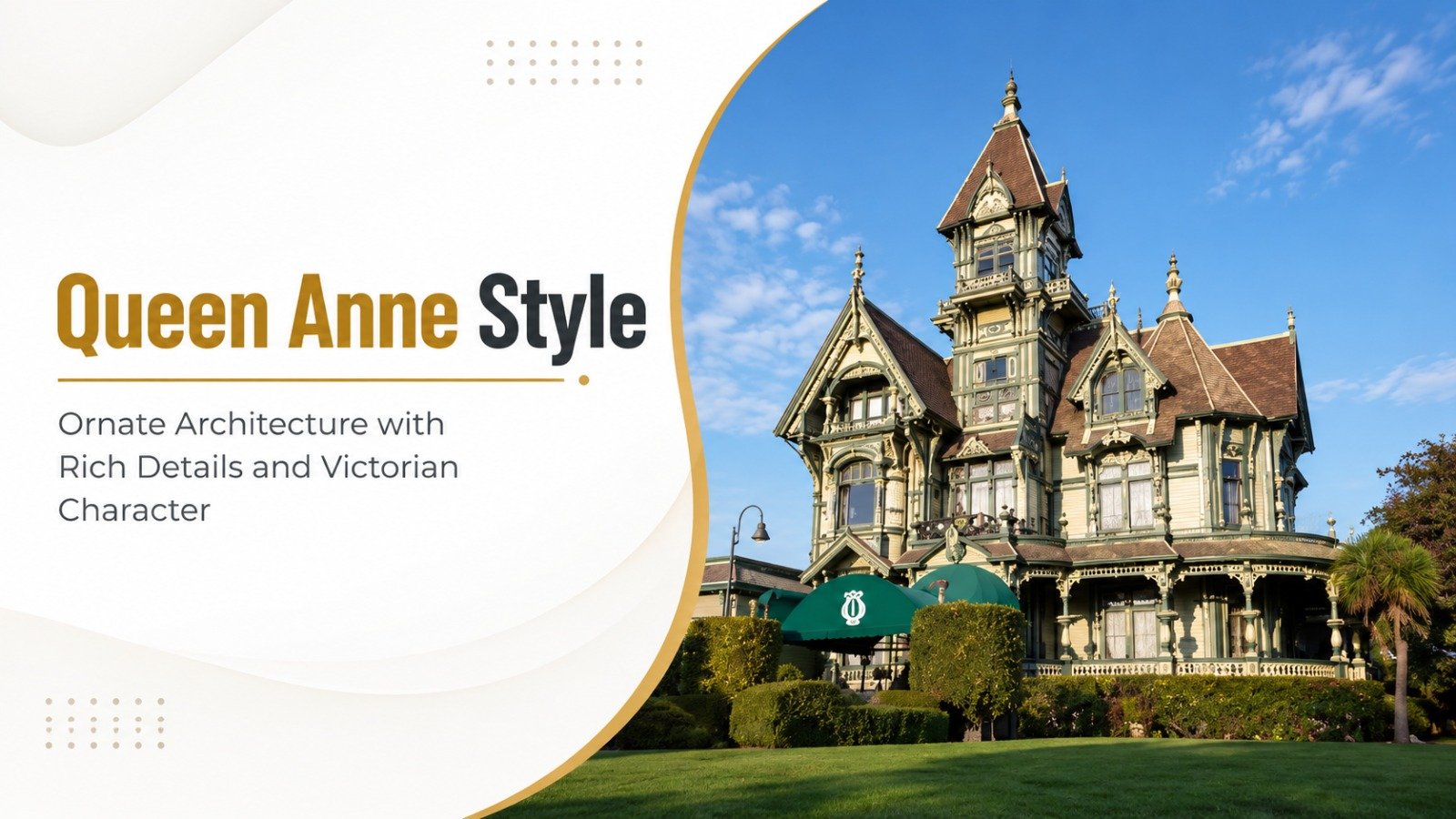 Queen Anne Style Architecture – Reviving Elegance and 10 Unique Examples