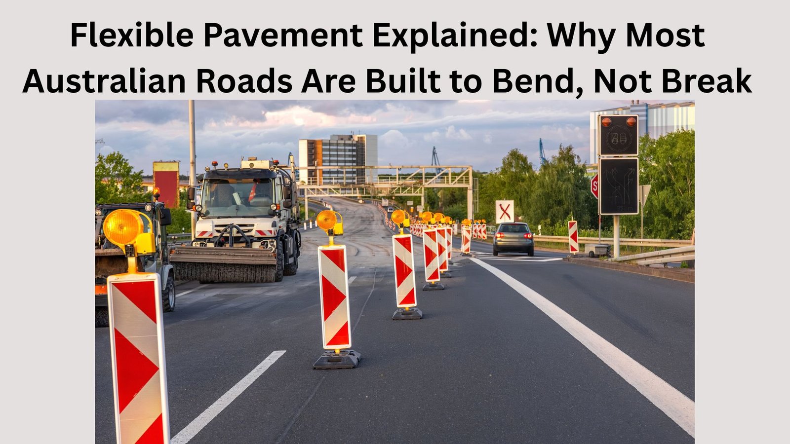 Flexible Pavement Explained: Why Most Australian Roads Are Built to Bend, Not Break